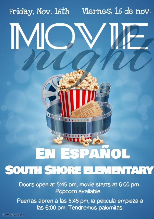 Movie Night-Noche de Pelicula - South Shore Elementary School