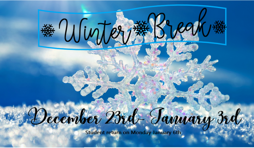 Winter Break December 23 to January 3